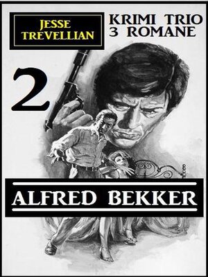 cover image of Jesse Trevellian Krimi Trio 2--3 Romane